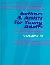 Authors & Artists for Young Adults, Volume 72