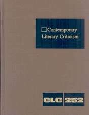 Contemporary Literary Criticism, Volume 252