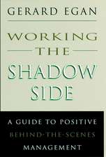 Working Shadow Side Management