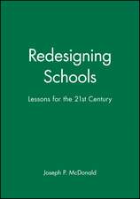 Redesigning School – Lessons for the 21st Century