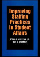 Improving Staffing Practices in Student Affairs