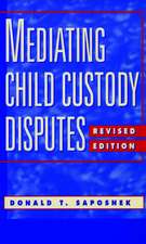 Mediating Child Custody Disputes Rev