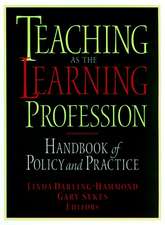 Teaching as the Learning Profession – Handbook of Policy & Practice