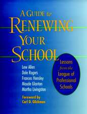 A Guide to Renewing Your School – Lessons from the League of Professional Schools