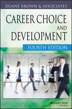 Career Choice and Development, Fourth Edition