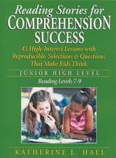 Reading Stories For Comprehension Success – Junior High Level Reading Level 7–9