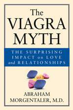 The Viagra Myth – The Surprising Impact on Love and Relationships