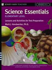 Science Essentials, Elementary Level – Lessons and Activities for Test Preparation