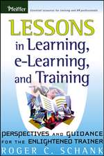 Lessons in Learning, E-Learning, and Training