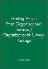 Getting Action From Organizational Surveys/ Organizational Surveys Package