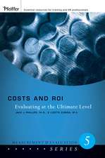 Costs and ROI: Evaluating at the Ultimate Level