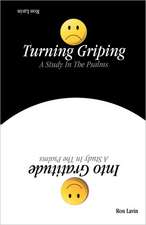 Turning Griping Into Gratitude