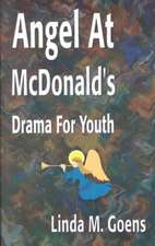 Angel at McDonald's: Advent Drama for Youth