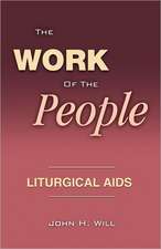 The Work of the People: Liturgical AIDS