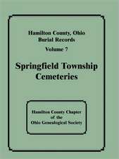 Hamilton County, Ohio, Burial Records: Springfield Township Cemeteries