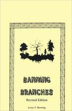 Banning Branches: Revised Edition