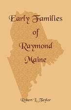 Early Families of Raymond, Maine