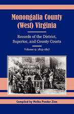 Monongalia County (West) Virginia Records of the District