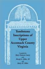 Tombstone Inscriptions of Upper Accomack County, Virginia