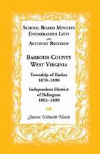 School Board Minutes, Enumeration Lists and Account Records, Barbour County, West Virginia: Township of Barker, 1870-1890; Independent District of Bel