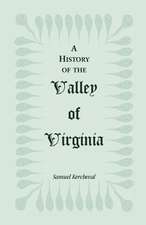 A History of the Valley of Virginia