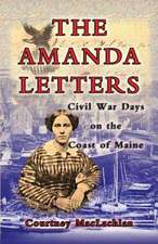 The Amanda Letters: Civil War Days on the Coast of Maine