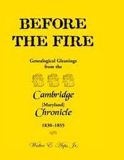 Before the Fire: Genealogical Gleanings from the Cambridge Chronicle 1830-1855