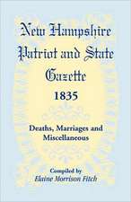 New Hampshire Patriot & State Gazette 1835, Deaths, Marriages & Miscellaneous