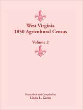 West Virginia 1850 Agricultural Census, Volume 2