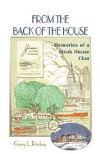 From the Back of the House: Memories of a Steak House Clan