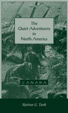 The Quiet Adventurers in North America (Canada)