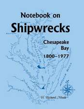 Notebook on Shipwrecks, Chesapeake Bay, 1800-1977