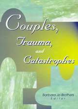 Couples, Trauma, and Catastrophes