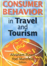 Consumer Behavior in Travel and Tourism