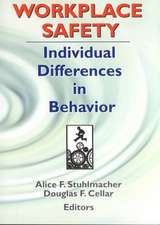 Workplace Safety: Individual Differences in Behavior