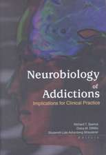 Neurobiology of Addictions: Implications for Clinical Practice