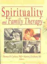 Spirituality and Family Therapy