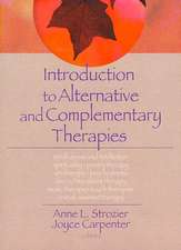 Introduction to Alternative and Complementary Therapies