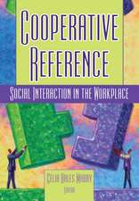 Cooperative Reference: Social Interaction in the Workplace