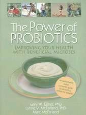 The Power of Probiotics: Improving Your Health with Beneficial Microbes