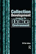 Collection Development Issues in the Online Environment