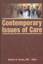 Contemporary Issues of Care