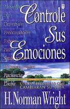 Controle Sus Emociones: Controlling Your Emotions