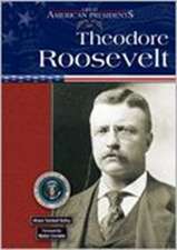 Theodore Roosevelt