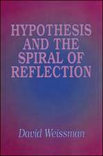 Hypothesis and the Spiral of Reflection