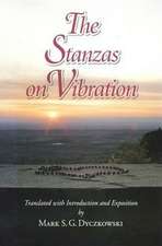 The Stanzas on Vibration