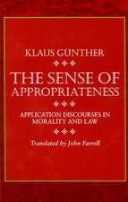 The Sense of Appropriateness: Application Discourses in Morality and Law