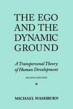 The Ego and the Dynamic Ground