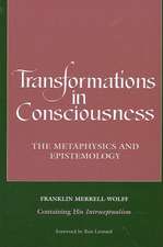 Transformations in Consciousness