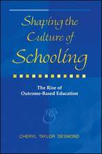 Shaping Culture of Schooling